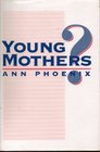 Young Mothers