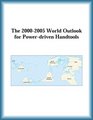 The 20002005 World Outlook for Powerdriven Handtools