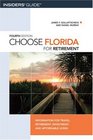 Choose Florida for Retirement 4th Information for Travel Retirement Investment and Affordable Living