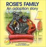 Rosie's Family An Adoption Story
