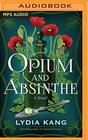 Opium and Absinthe A Novel