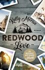 Redwood Love  Es beginnt mit einer Nacht