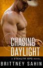 Chasing Daylight (Stealth Ops, Bk 7)