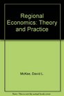 Regional Economics Theory and Practice