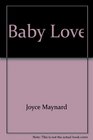 Baby Love Too Young for Love But Not for Making Babies