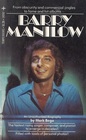 Barry Manilow An Unauthorized Biography
