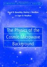 The Physics of the Cosmic Microwave Background