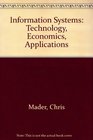 Information systems technology economics applications