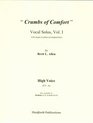 Crumbs of Comfort Vocal Solos Vol I HIGH VOICE