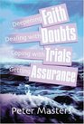 Faith Doubts Trials and Assurance