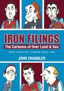Iron Fillings The Cartoons of Over Land and Sea