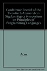 Conference Record of the Twentieth Annual Acm SigplanSigact Symposium on Principles of Programming Languages