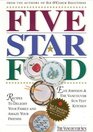 Five Star Food Recipes to Delight Your Family and Amaze Your Friends