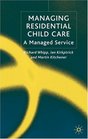 Managing Residential Childcare A Managed Service