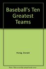 Baseball's Ten Greatest Teams