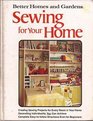 Better homes and gardens sewing for your home