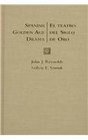 Spanish Golden Age Drama/El Teatro Del Siglo De Oro An Annotated Bibliography of United States Doctoral Dissertations 18991992 With a Supplement of NonUnited States Dissertations