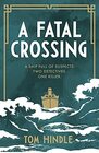 A Fatal Crossing