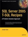 SQL Server 2005 TSQL Recipes A ProblemSolution Approach