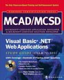 MCAD/MCSD Visual Basic  Net   Web Applications Study Guide