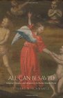 All Can Be Saved: Religious Tolerance and Salvation in the Iberian Atlantic World