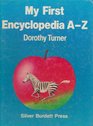 My First Encyclopedia AZ
