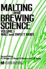 Malting and Brewing Science  Volume 1