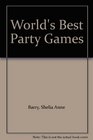World's Best Party Games
