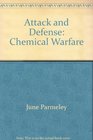 Attack and Defense Chemical Warfare