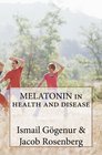 MELATONIN in health and disease