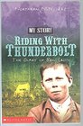 Riding with Thunderbolt