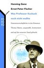 Was Professor Kuckuck noch nicht wute