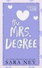 The Mrs Degree A Secret Baby Second Chance Romance