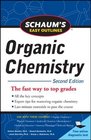 Schaum's Easy Outline of Organic Chemistry Second Edition