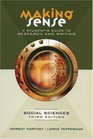 Making Sense A Student's Guide to Research and Writing in the Social Sciences