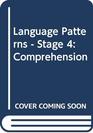 Language Patterns  Stage 4 Comprehension Comprehension Questions