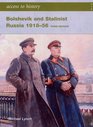 Bolshevik And Stalinist Russia 191856