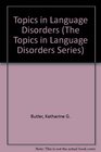 The Topics in Language Disorders