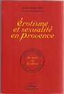 Erotisme et sexualite en Provence Les mots et la chose