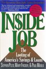 Inside Job The Looting of America's Savings and Loans