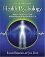 Health Psychology  An Introduction to Behavior and Health
