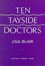 Ten Tayside doctors