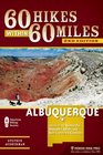 60 Hikes Within 60 Miles Albuquerque Including Santa Fe Mount Taylor and San Lorenzo Canyon