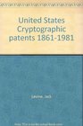 United States Cryptographic Patents 18611981