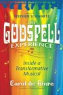 The Godspell Experience Inside a Transformative Musical