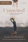 Uninvited Study Guide: Living Loved When You Feel Less Than, Left Out, and Lonely