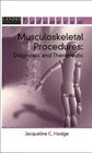 Musculoskeletal Procedures Diagnostic and Therapeutic