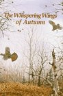 The Whispering Wings of Autumn