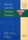Shared Care for Prostatic Diseases