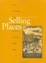 Selling Places The Marketing and Promotion of Towns and Cities 18502000